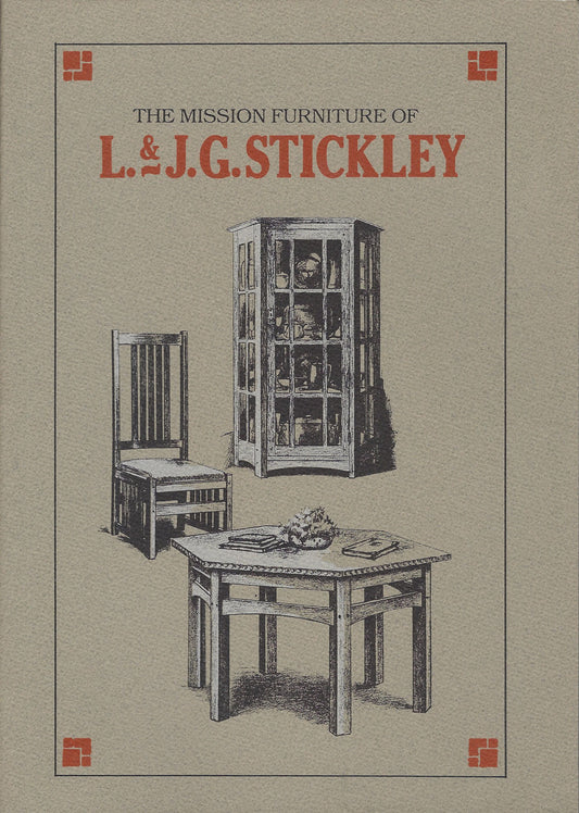 The Mission Furniture of L.&J.G. Stickley